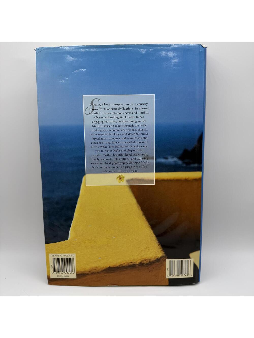 Williams Sonoma Savoring Mexico Recipes and Reflections on Mexican Cooking - Picture 2 of 16